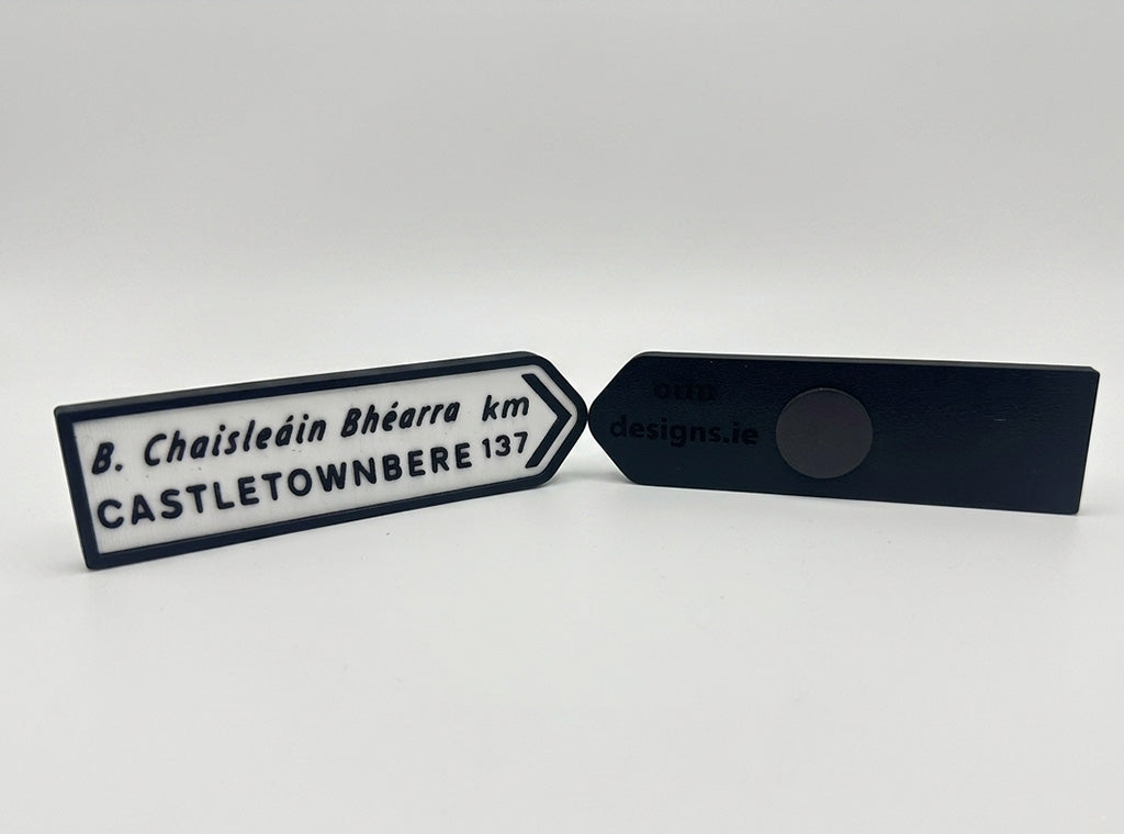 Castletownbere - Irish Road Sign | Fridge Magnets | Irish Souvenirs | 3D Printed | West Cork | Ireland